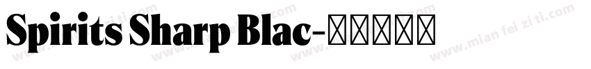 Spirits Sharp Blac字体转换